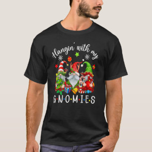 Hangin' With My Gnomies  Gnomes Merry Christmas T-Shirt