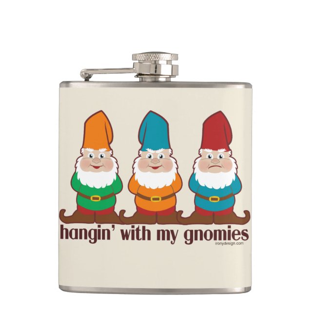 Hangin' With My Gnomies Hip Flask (Front)
