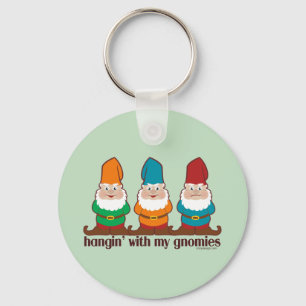 Hangin' With My Gnomies Humour Keychain