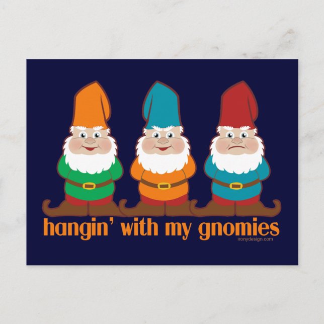 Hangin' With My Gnomies Postcard (Front)