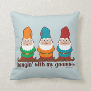 Hangin' With My Gnomies Throw Pillow