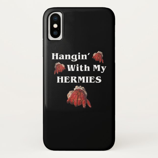 Hangin With My Hermies Funny Hermit Crab Lover Case-Mate iPhone Case (Back)