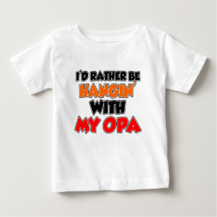Hangin With My Opa Baby T-Shirt