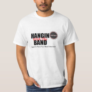 Hangin With The Band Shirt