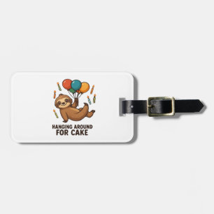 Hanging Around For Cake Birthday Balloon Sloth , C Luggage Tag