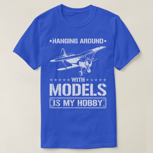 Hanging Around With Models Airplane RC Flying T-Shirt (Design Front)