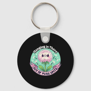 Hanging In There Out Of Pure Ste  Keychain