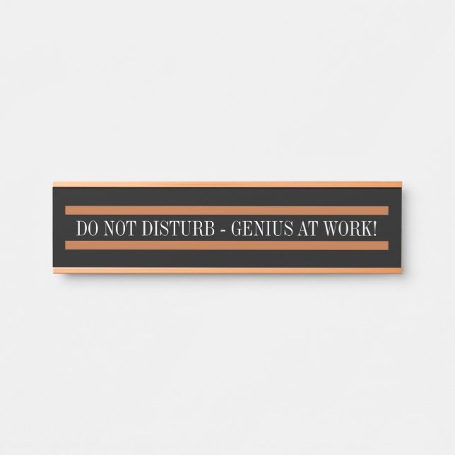 Hanging Name Plate Do Not Disturb Genius At Work (Front)