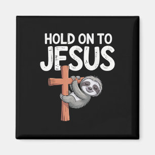Hanging Sloth Hold On To Jesus Christian God Men W Magnet