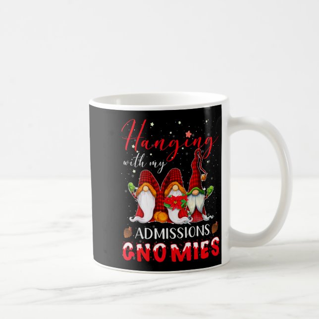 Hanging With My Admissions Gnomies Christmas Direc Coffee Mug (Right)