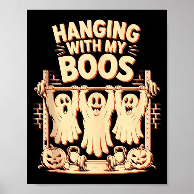 Hanging With My Boos Funny Halloween Ghost Workout Poster (Front)