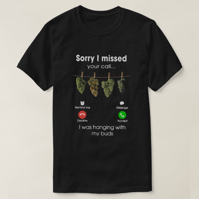 Hanging With My Buds T-Shirt (Design Front)