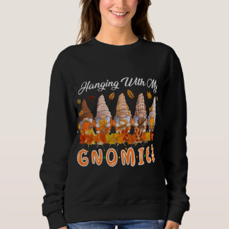 Hanging With My Gnomies Christmas Cute Gnomes Ugly Sweatshirt