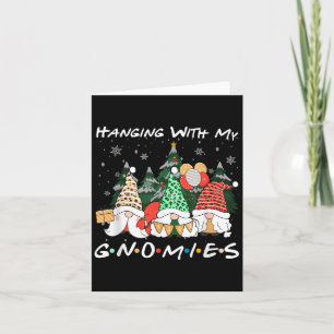 Hanging With My Gnomies Christmas Gnome Family Paj Card