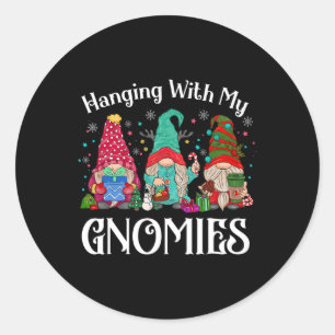 hanging with my gnomies christmas gnome matching f classic round sticker