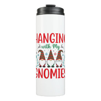 Hanging With My Gnomies Christmas Gnome Thermal Tumbler