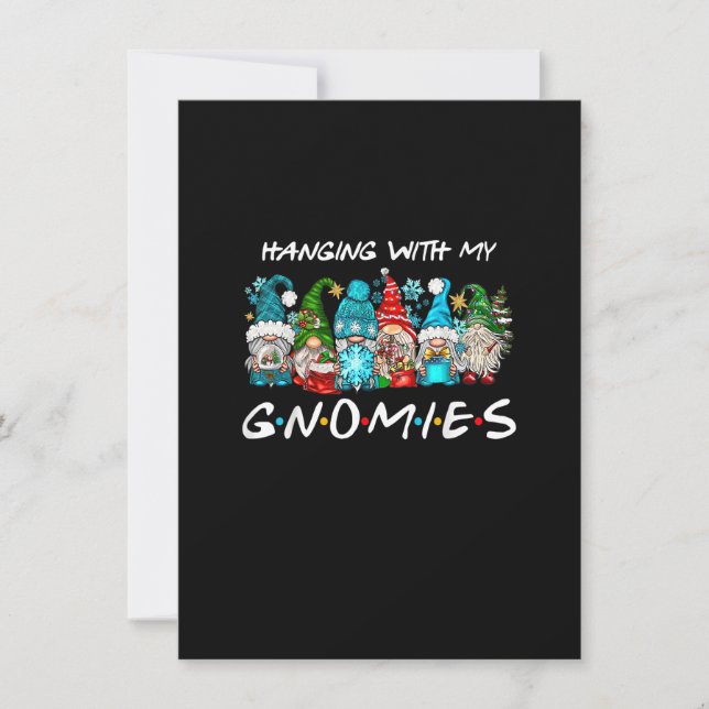 Hanging With My Gnomies Christmas Shirt Gnome Chri Invitation (Front)