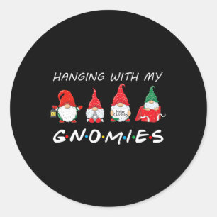Hanging With My Gnomies Fun Gnome Friend Christmas Classic Round Sticker