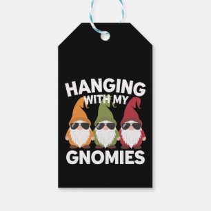 Hanging With My Gnomies Funny Garden Gnome Gift Tags
