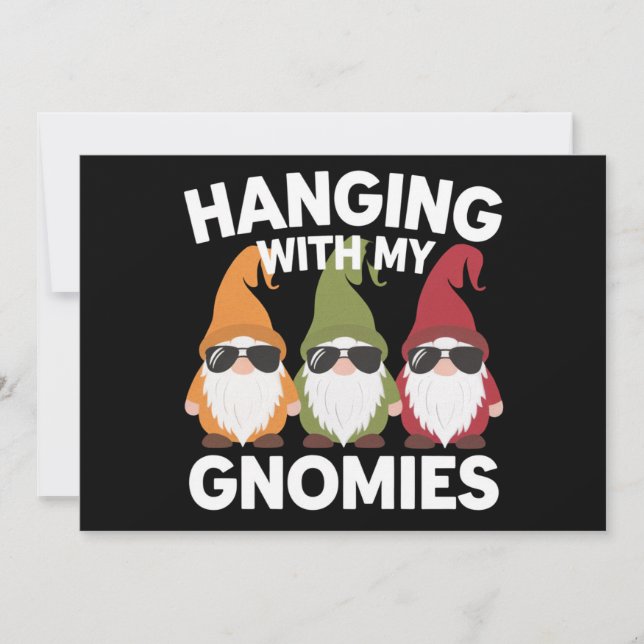 Hanging With My Gnomies Funny Garden Gnome Holiday Card (Front)