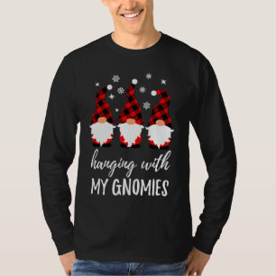 Hanging With My Gnomies Funny Garden Gnome T-Shirt