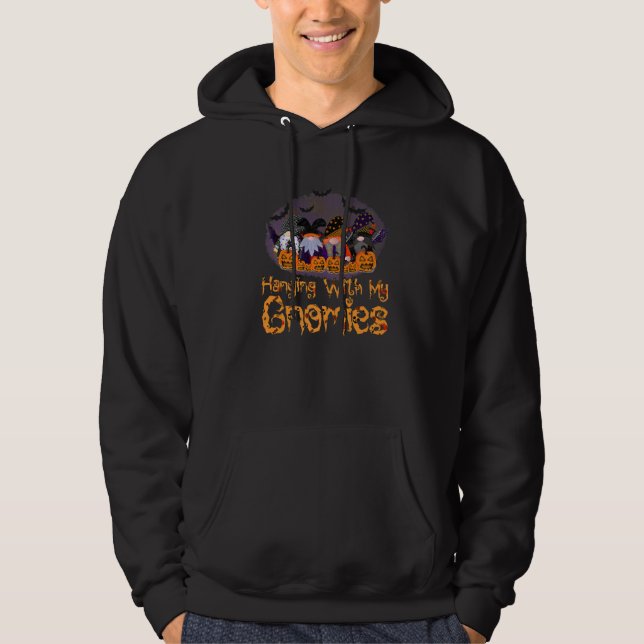 Hanging With My Gnomies  Gnome Halloween Hoodie (Front)