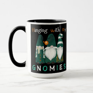 Hanging with my gnomies mug