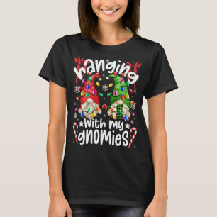Hanging With My Gnomies With Colourful Christmas L T-Shirt