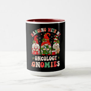 Hanging with My Oncology Gnomies – Funny Christmas Mug