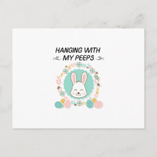 Hanging With My Peeps Funny Easter Gifts Holiday Postcard