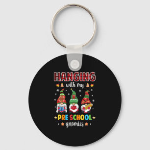 Hanging with My Pre School Gnomies Christmas Keychain