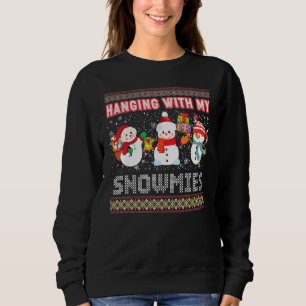 Hanging With My Snowmies Ugly Sweater Christmas Sn