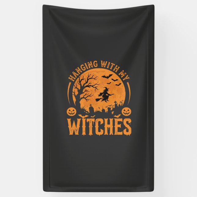 Hanging With My Witches Halloween Design (3) Banner (Vertical)
