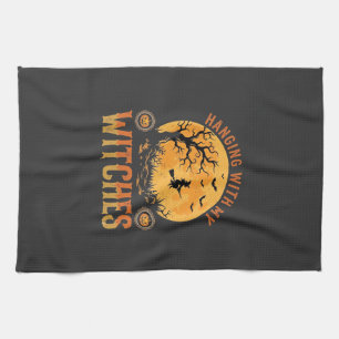 Hanging With My Witches Halloween Kitchen Towel