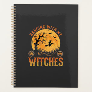 Hanging With My Witches Halloween Planner