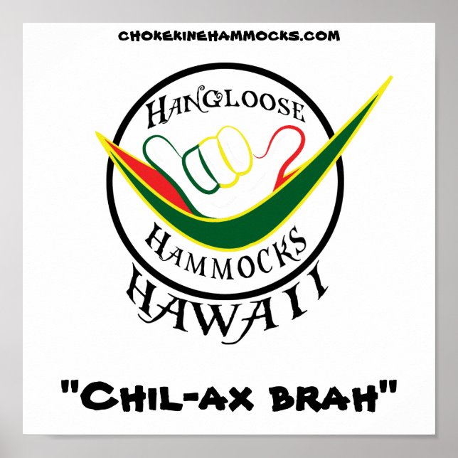 Hangloose Rasta, "Chil-axe brah", Poster (Front)