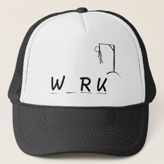 Hangman with WRK Trucker Hat