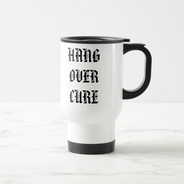 HANGOVER CURE TRAVEL MUG (Right)