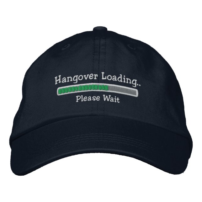 Hangover Loading Please Wait Embroidered Hat (Front)