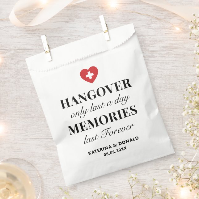 Hangover Only Last a Day Memories Last Forever  Favour Bag (Clipped)