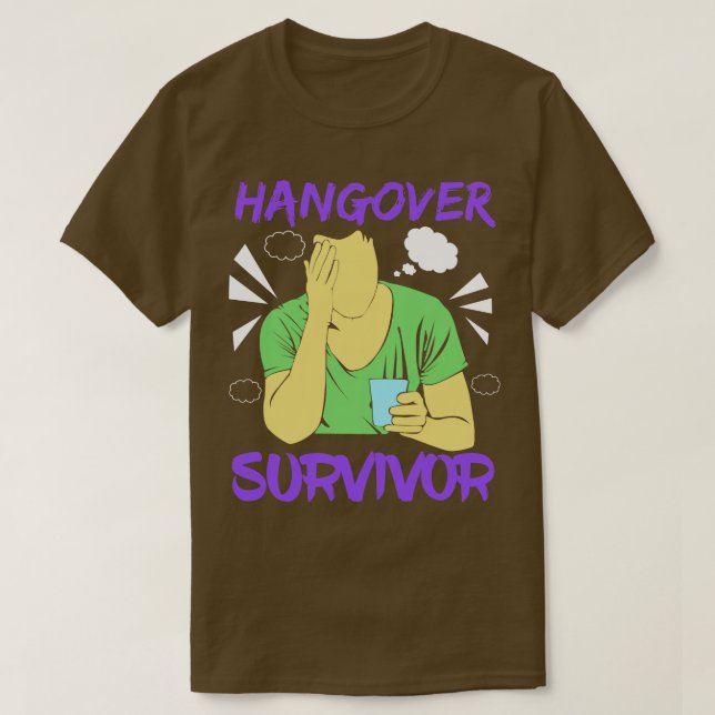 Hangover Survivor T-Shirt (Design Front)