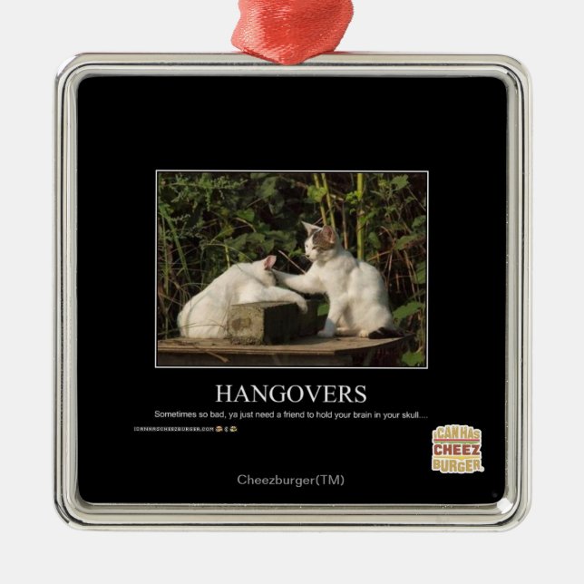 Hangovers Metal Ornament (Front)