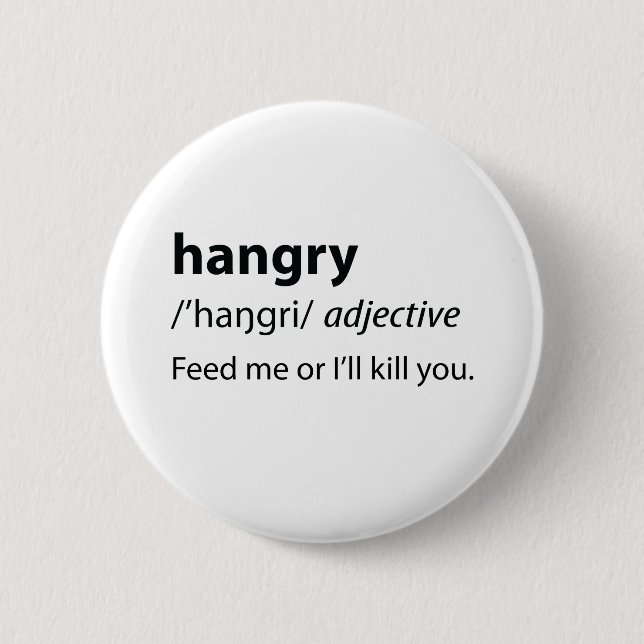 Hangry Funny Dictionary Definition 2 Inch Round Button (Front)