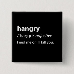 Hangry Funny Dictionary Definition 2 Inch Square Button