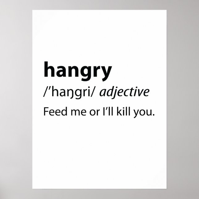 Hangry Funny Dictionary Definition Poster (Front)