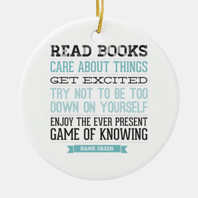 Hank Green Quote Ceramic Ornament (Front)