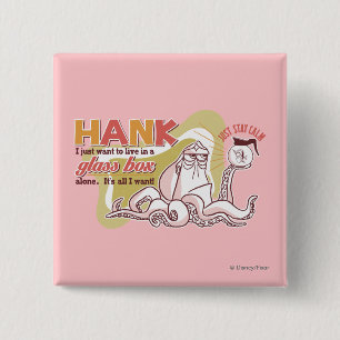 Hank   Live in a Glass Box Alone 2 Inch Square Button