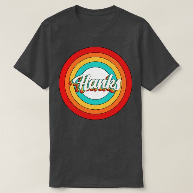 Hanks Name Shirt Vintage Hanks Circle (Design Front)