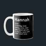 HANNAH Definition Personalized Name Funny Birthday Coffee Mug<br><div class="desc">HANNAH Definition Personalized Name Funny Birthday Gift Idea</div>