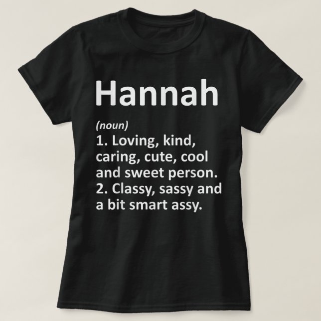 HANNAH Definition Personalized Name Funny Birthday T-Shirt (Design Front)